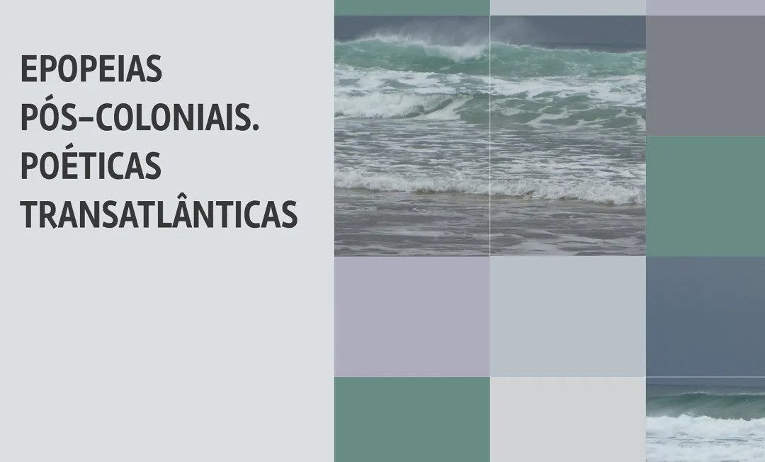 Inès Cazalas « Epopeias pós-coloniais, poéticas transatlânticas »