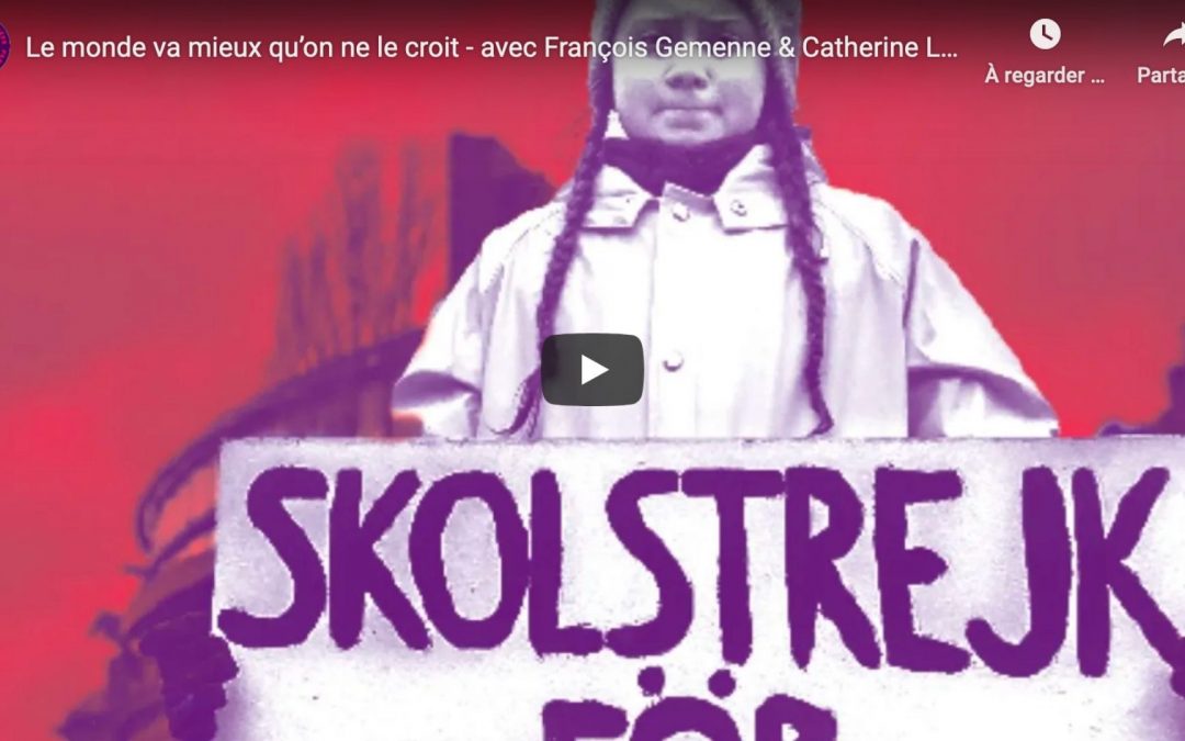 Le monde va mieux qu&rsquo;on ne le croit