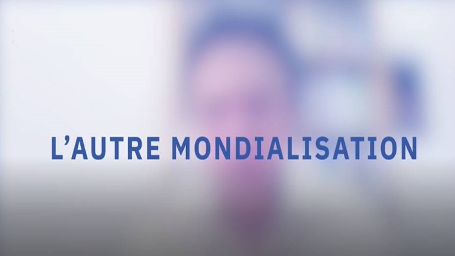 L&rsquo;AUTRE MONDIALISATION