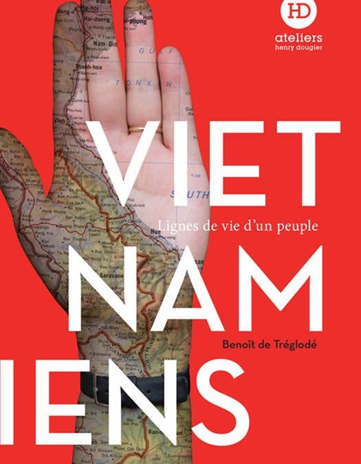 Présentation de l&rsquo;ouvrage « Vietnamiens, lignes de vie d’un peuple » Benoît de Tréglodé