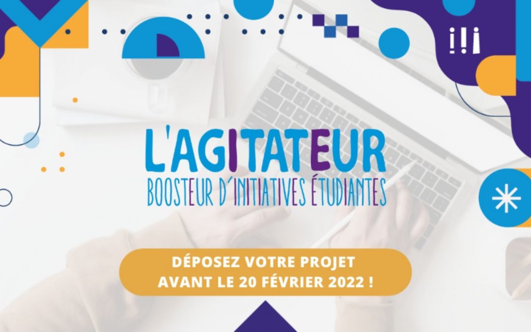 L&rsquo;Agitateur : un boosteur pour votre projet étudiant !